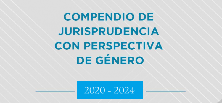 4ta edición del Compendio Federal de Sentencias con Perspectiva de Género de la Argentina