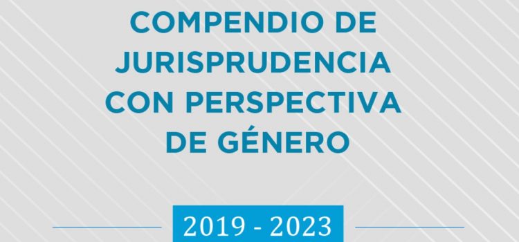 3ra edición del Compendio Federal de Sentencias con Perspectiva de Género de la Argentina