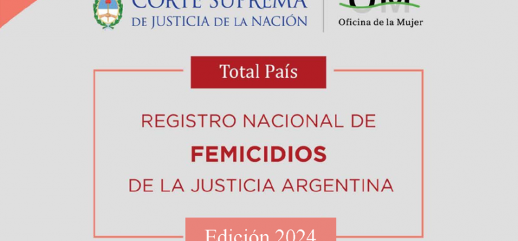 Informe 2024 – Registro Nacional de Femicidios de la Justicia Argentina
