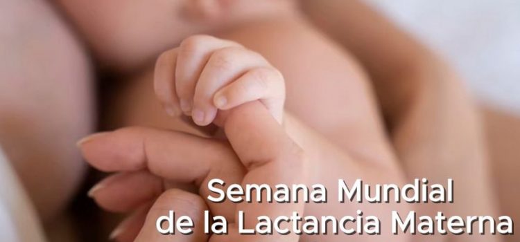 Semana de la Lactancia Materna – 1 al 7 de agosto