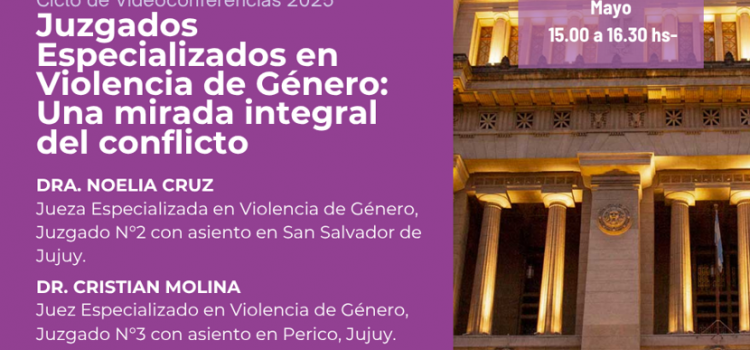La Oficina de Género de Salta invita a participar de la videoconferencia “Juzgados Especializados en Violencia de Género: una mirada integral del conflicto” La Oficina de Género de Salta invita a participar de la videoconferencia “Juzgados Especializados en Violencia de Género: una mirada integral del conflicto”